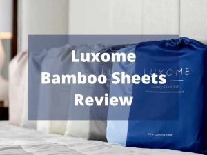 Luxome Bamboo Sheets Review