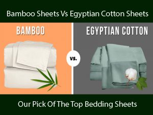 Bamboo Sheets Vs Egyptian Cotton Sheets